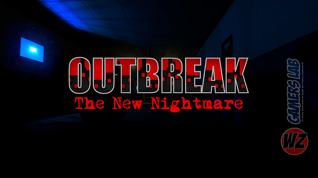 Outbreak: The New Nightmare en WZ Gamers Lab - La revista de videojuegos, free to play y hardware PC digital online