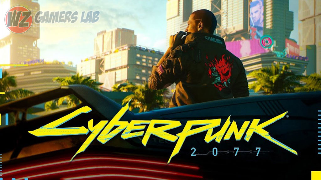 Cyberpunk 2077 ha sido presentado en WZ Gamers Lab - La revista digital online de videojuegos free to play y Hardware PC