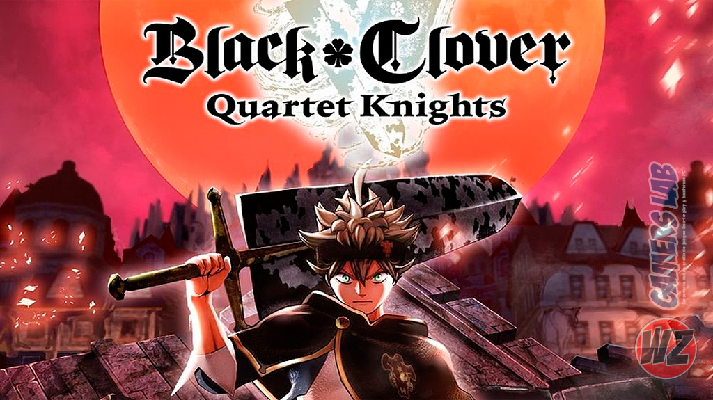 BLACK CLOVER: QUARTET KNIGHTS ya disponible en WZ Gamers Lab - La revista de videojuegos, free to play y hardware PC digital online