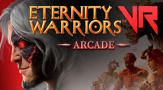 Eternity Warriors VR da el salto a la Realidad Virtual