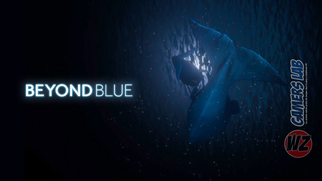 Beyond Blue es lo nuevo de E-Line Media en WZ Gamers Lab - La revista digital online de videojuegos free to play y Hardware PC
