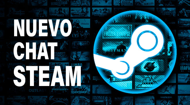 Valve lanza su nuevo chat para gamers en Steam